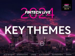 FinTech LIVE London 2024: Key Themes – Part Two
